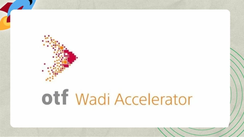 Top Startup Accelerators in Muscat - OTF Wadi Accelerator
